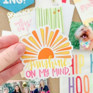 Sunshine on My Mind sticker